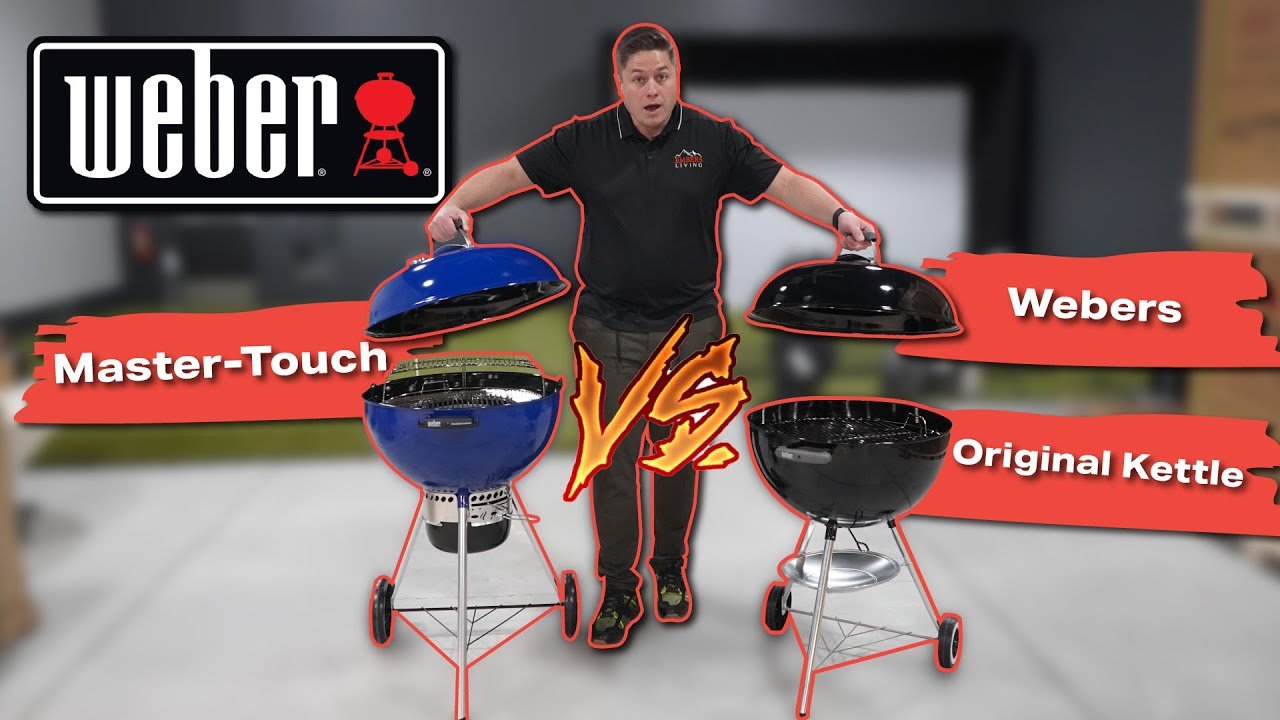 Weber Kettle Vs Master Touch